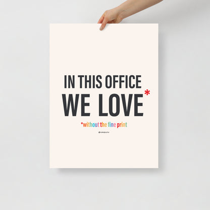 In This Office We Love Without the Fine Print Typography Print-Drawings-nakedpastor