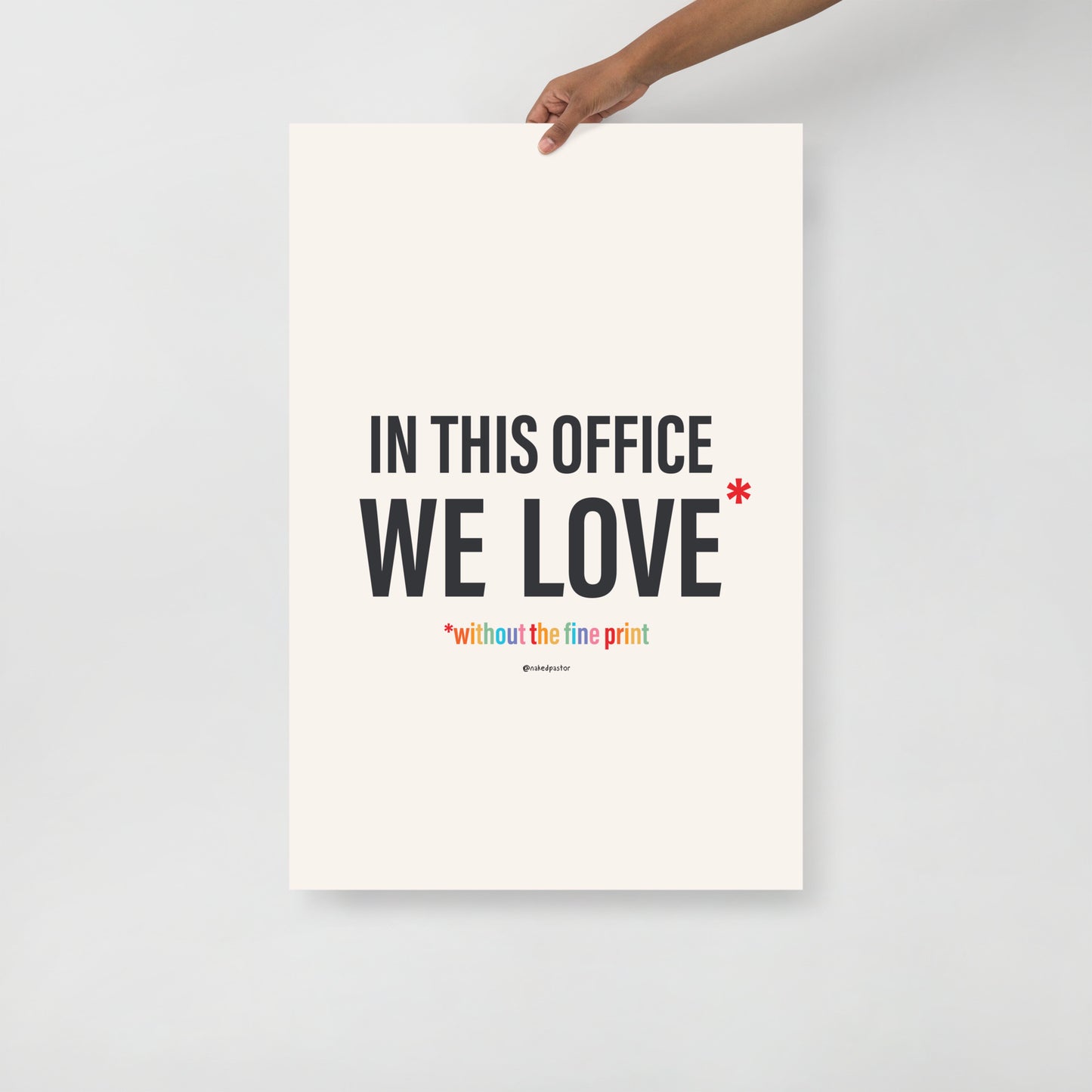 In This Office We Love Without the Fine Print Typography Print-Drawings-nakedpastor