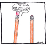 Struggling with Your Faith Digital Cartoon - by nakedpastor
