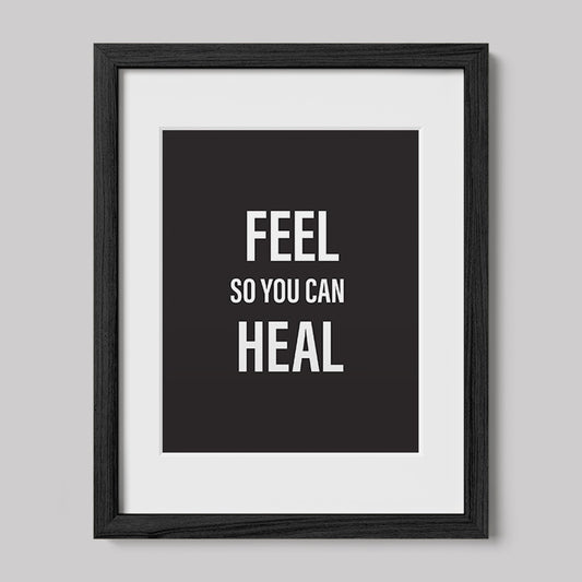 Feel So You Can Heal - Black