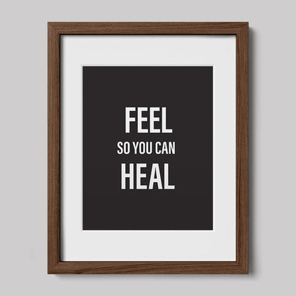 Feel So You Can Heal - Black