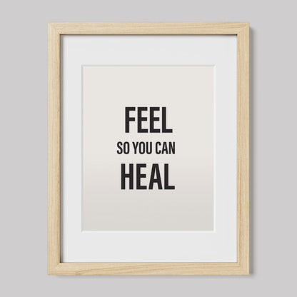 Feel So You Can Heal - Off-White