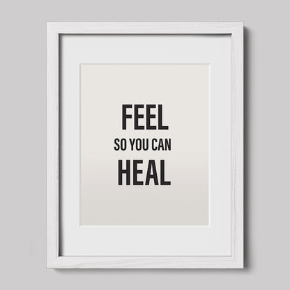 Feel So You Can Heal - Off-White