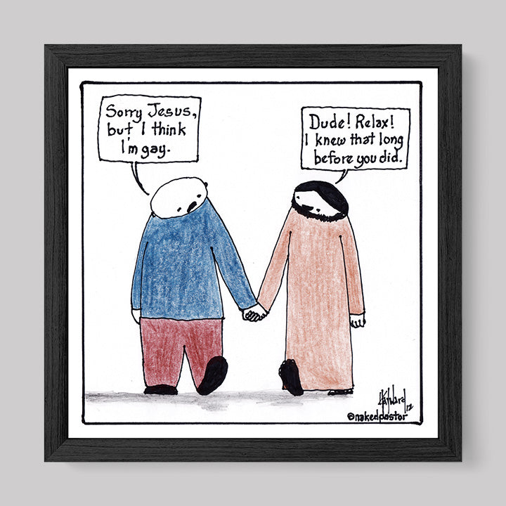 I Think I'm Gay Print-Cartoons-nakedpastor
