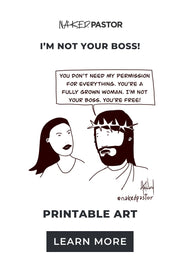 I'm Not Your Boss Digital Cartoon - by nakedpastor