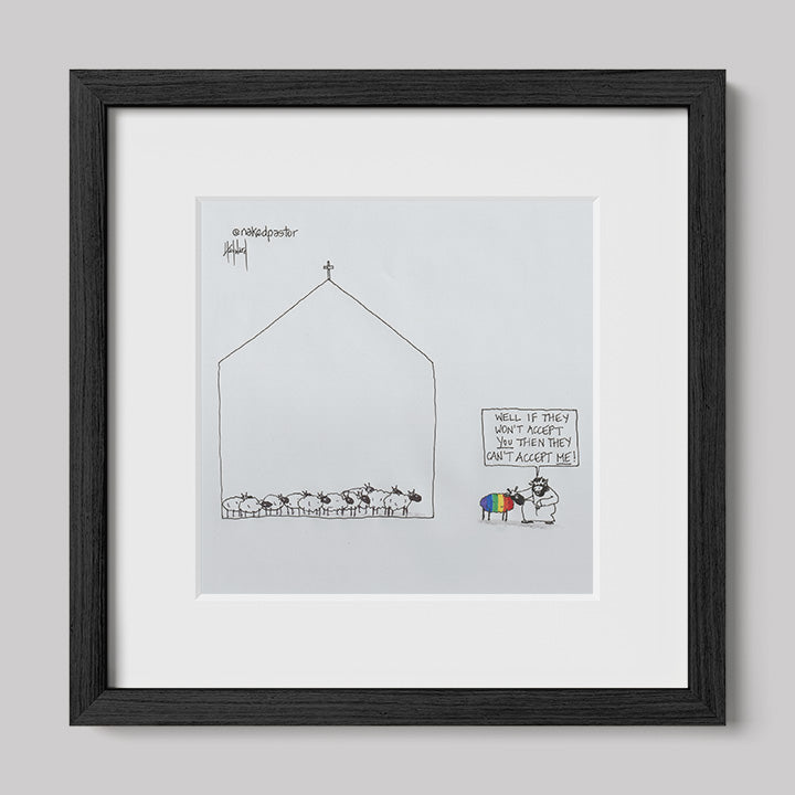 If They Won't Accept You Cartoon Print-Cartoons-nakedpastor
