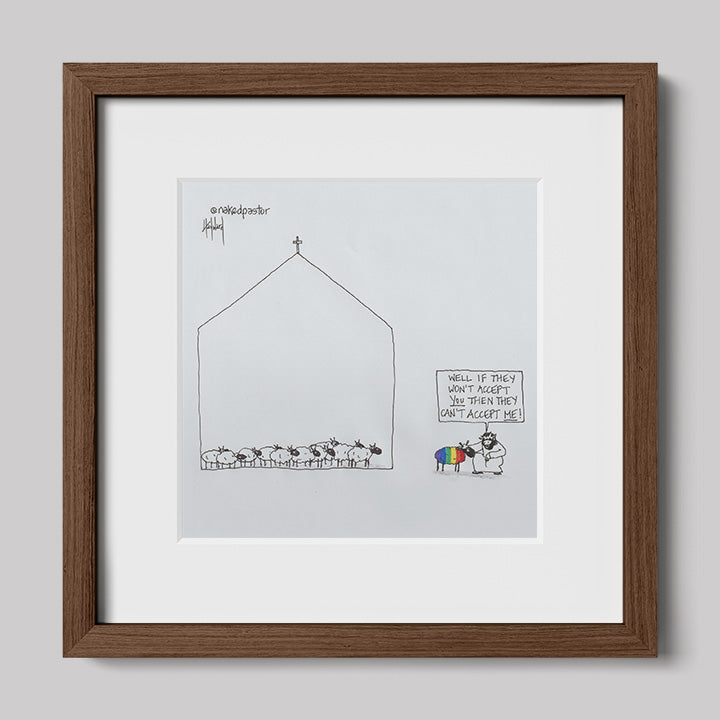 If They Won't Accept You Cartoon Print-Cartoons-nakedpastor