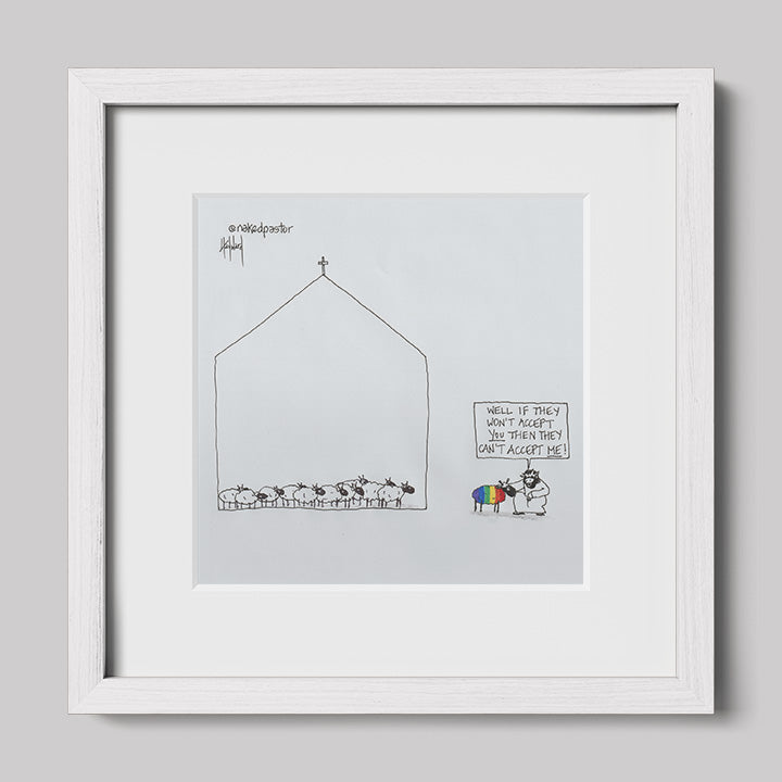 If They Won't Accept You Cartoon Print-Cartoons-nakedpastor