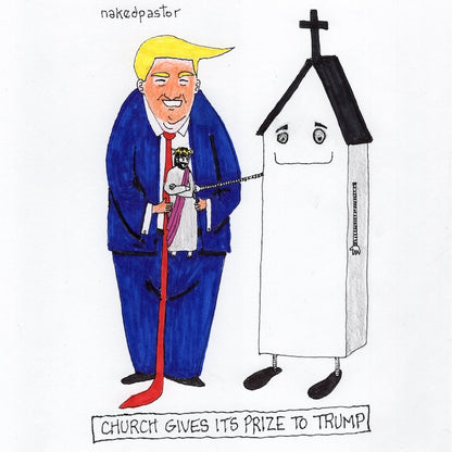 Church Gives Its Prize To Trump Original Cartoon Drawing-Cartoons-nakedpastor