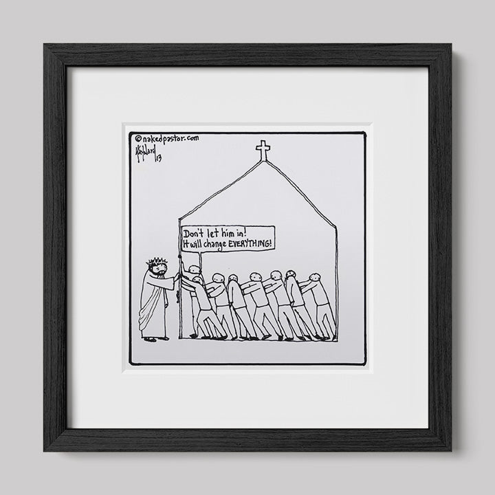 It Will Change Everything Print-Cartoons-nakedpastor