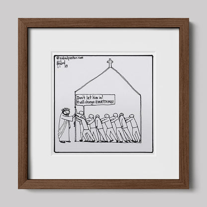It Will Change Everything Print-Cartoons-nakedpastor
