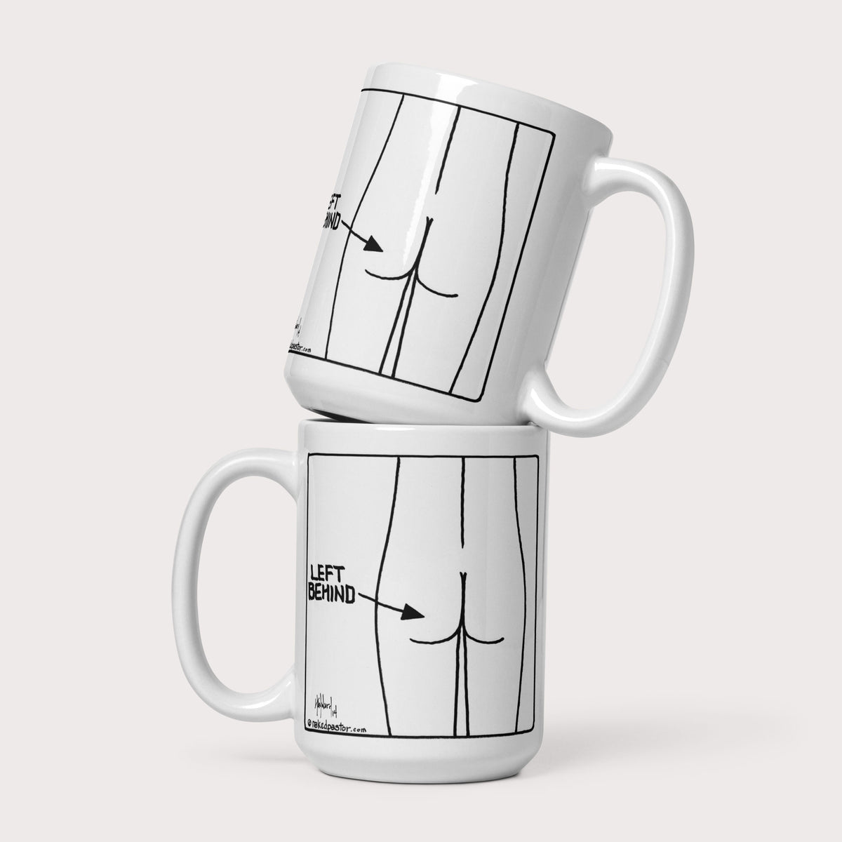 Left Behind Mug - by nakedpastor