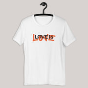 Love is Love T-Shirt - by nakedpastor