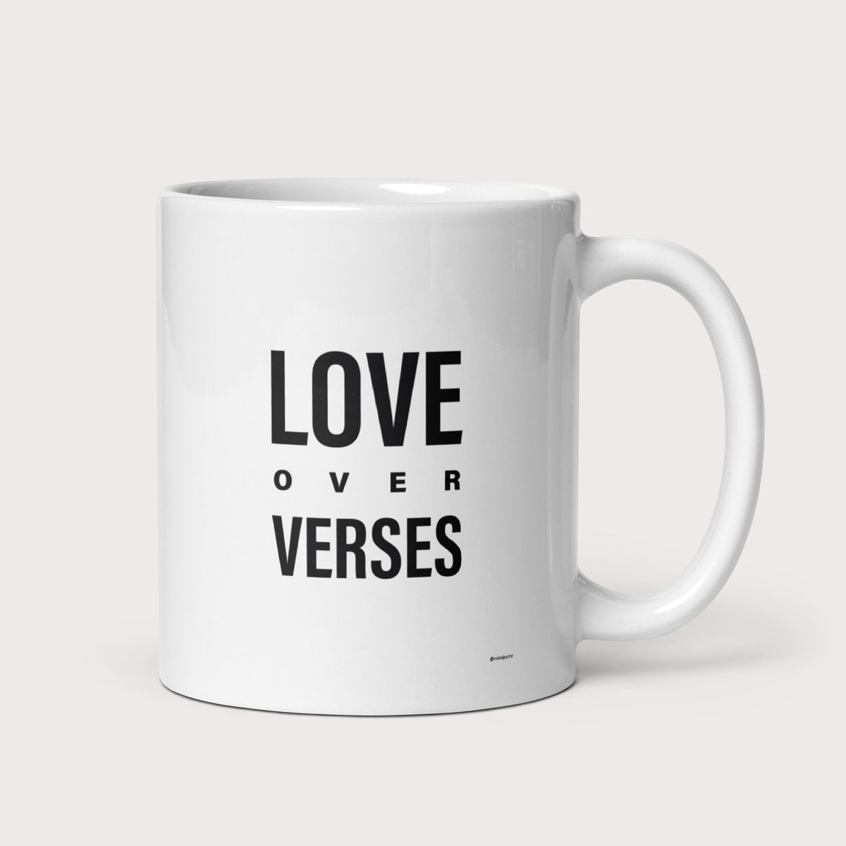 Love Over Verses White Glossy Mug - by nakedpastor