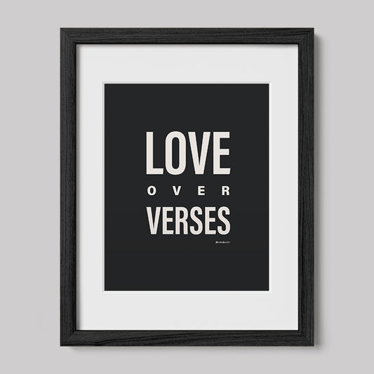 Love Over Verses Print