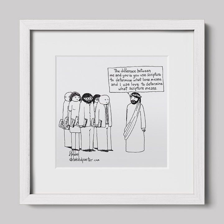 Love Versus the Bible Print-Cartoons-nakedpastor
