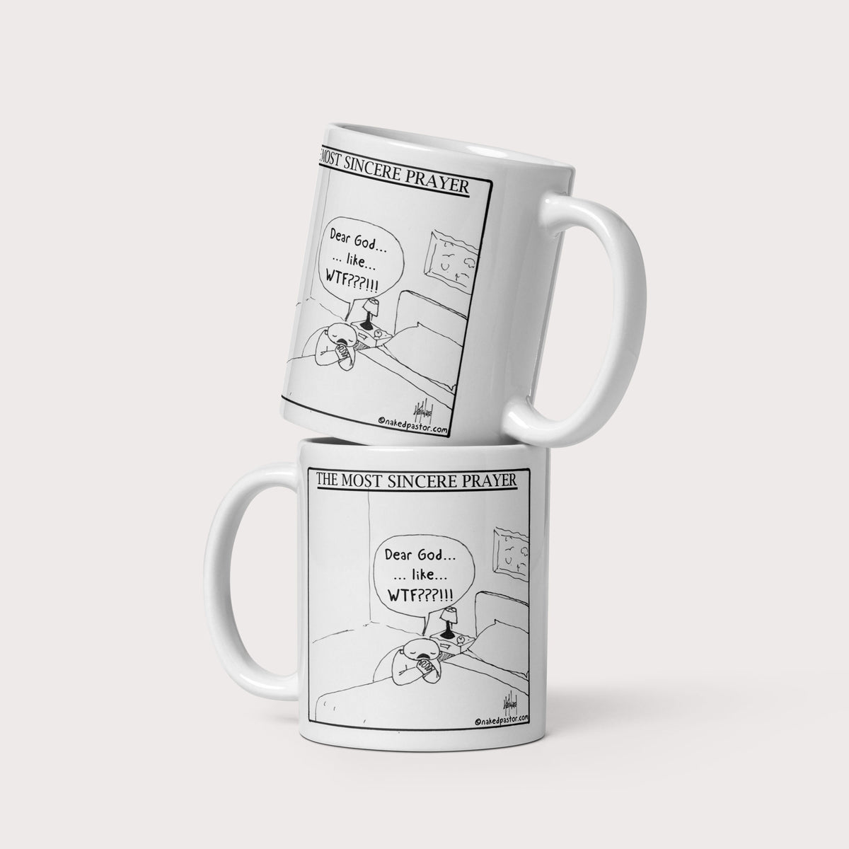The Most Sincere Prayer Mug - by nakedpastor