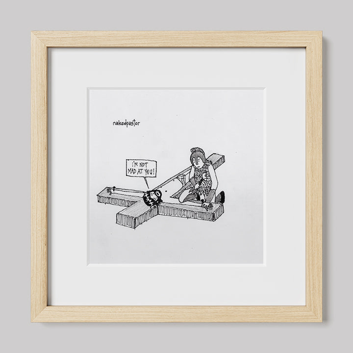 I'm Not Mad at You Cartoon Print-Cartoons-nakedpastor