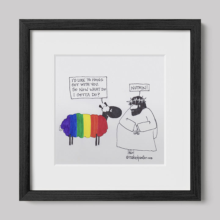 You Don't Gotta Do Nuthin! Print-Cartoons-nakedpastor