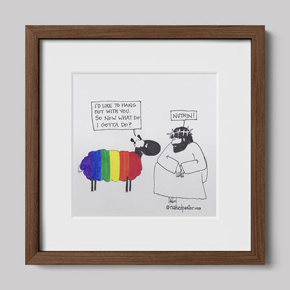 You Don't Gotta Do Nuthin! Print-Cartoons-nakedpastor