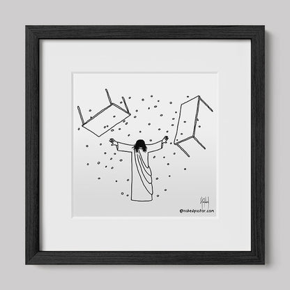 Jesus Overturning Print-Cartoons-nakedpastor