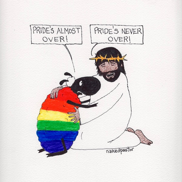 Pride's Never Over Digital Cartoon-Digital Cartoons-nakedpastor