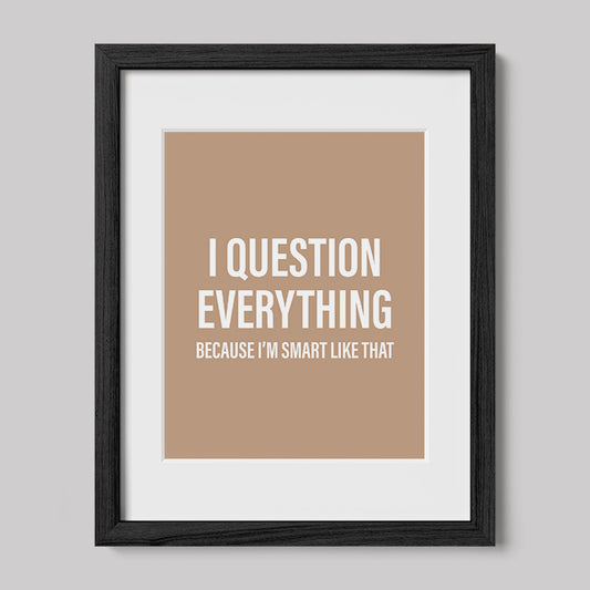 I Question Everything - Camel