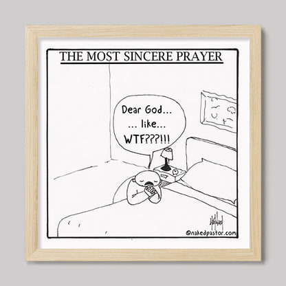The Most Sincere Prayer Cartoon Print-Cartoons-nakedpastor