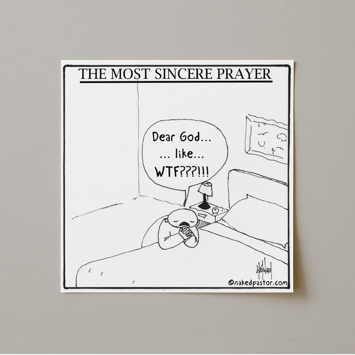 The Most Sincere Prayer Cartoon Print-Cartoons-nakedpastor