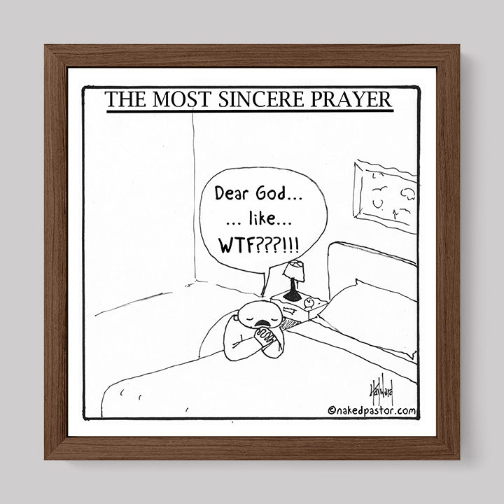The Most Sincere Prayer Cartoon Print-Cartoons-nakedpastor