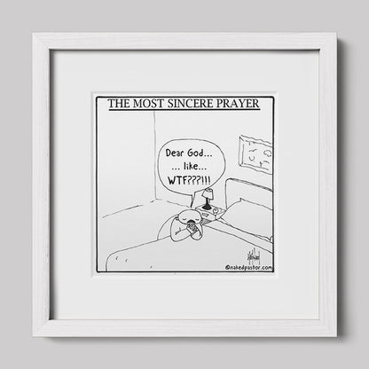 The Most Sincere Prayer Cartoon Print-Cartoons-nakedpastor