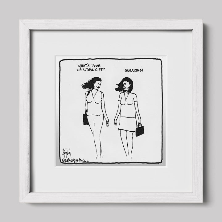Swearing as a Spiritual Gift Cartoon Print-Cartoons-nakedpastor