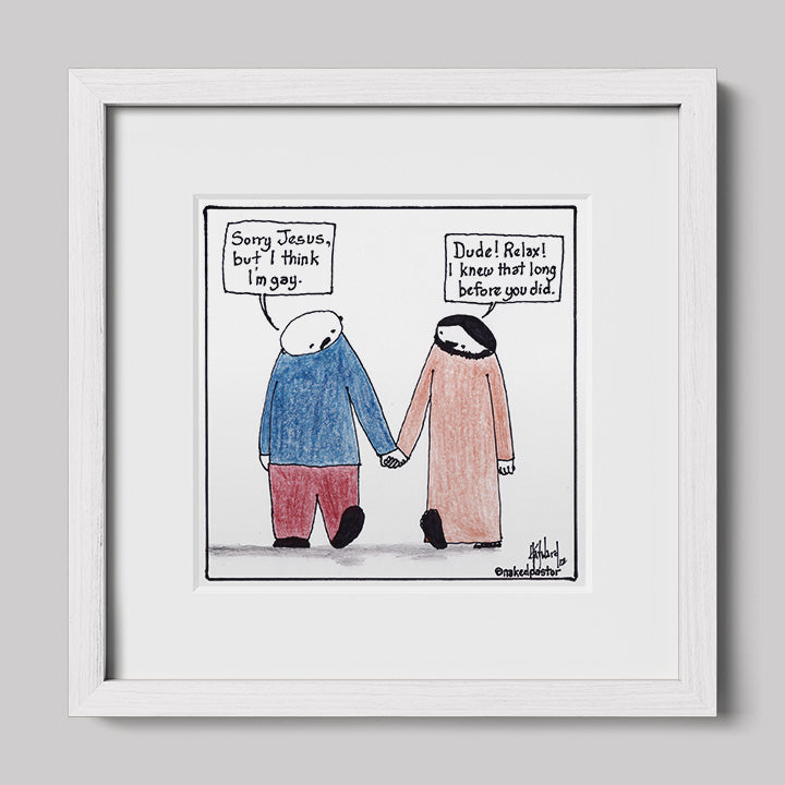 I Think I'm Gay Print-Cartoons-nakedpastor