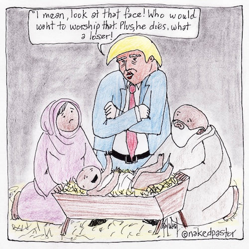 Trump at Nativity Scene Digital Cartoon - by nakedpastor