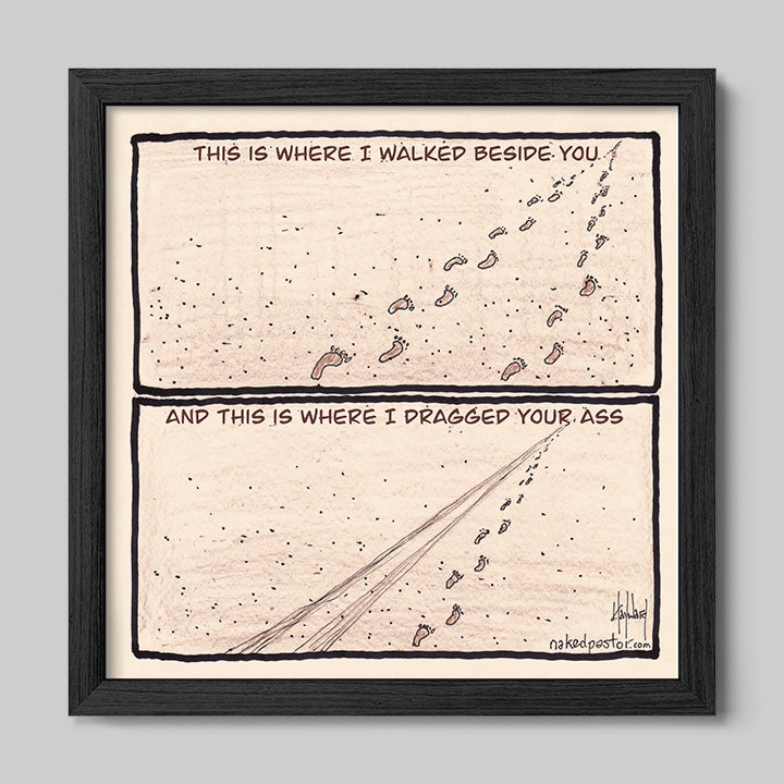 Walk or Be Dragged Print-Cartoons-nakedpastor