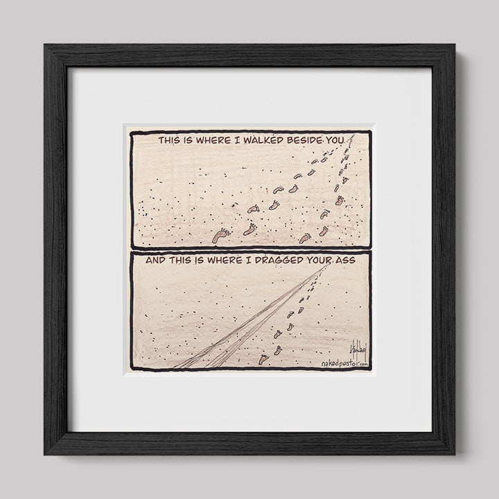Walk or Be Dragged Print-Cartoons-nakedpastor