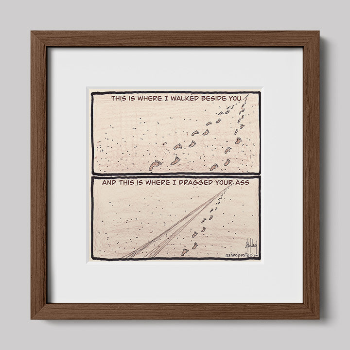 Walk or Be Dragged Print-Cartoons-nakedpastor
