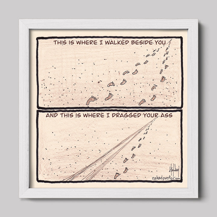 Walk or Be Dragged Print-Cartoons-nakedpastor