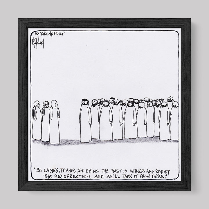 Women and the Resurrection Print-Cartoons-nakedpastor