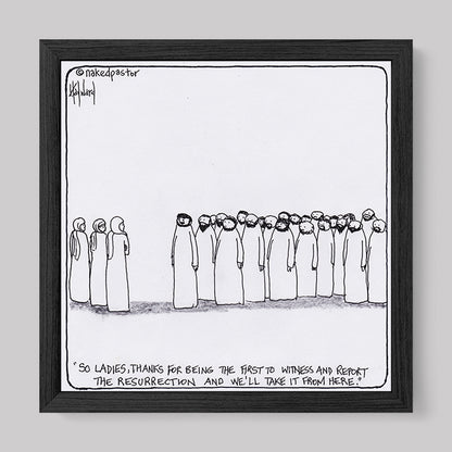 Women and the Resurrection Print-Cartoons-nakedpastor