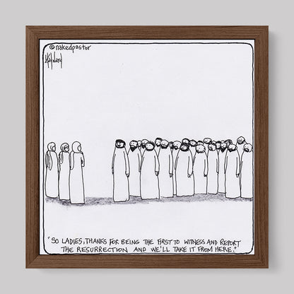Women and the Resurrection Print-Cartoons-nakedpastor