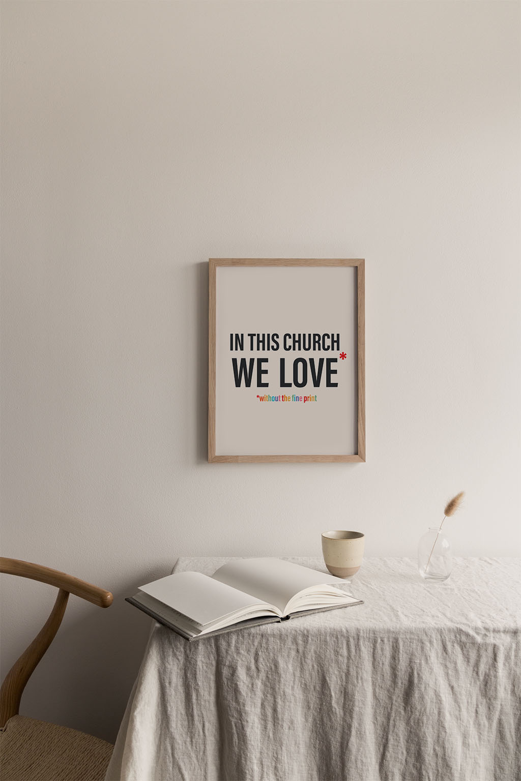In This Church We Love Without the fine Print Type Text Print