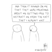 Don't Be Distracted from Freedom Digital Cartoon - by nakedpastor