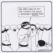 Change the World! Digital Cartoon - by nakedpastor