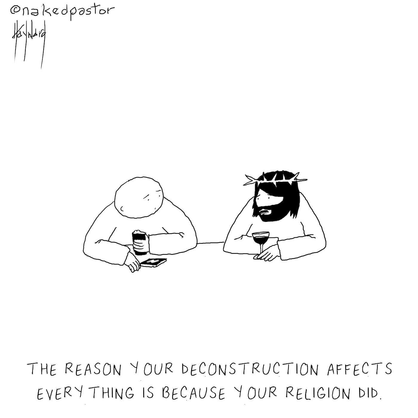 Deconstruction Affects Everything Digital Cartoon - by nakedpastor