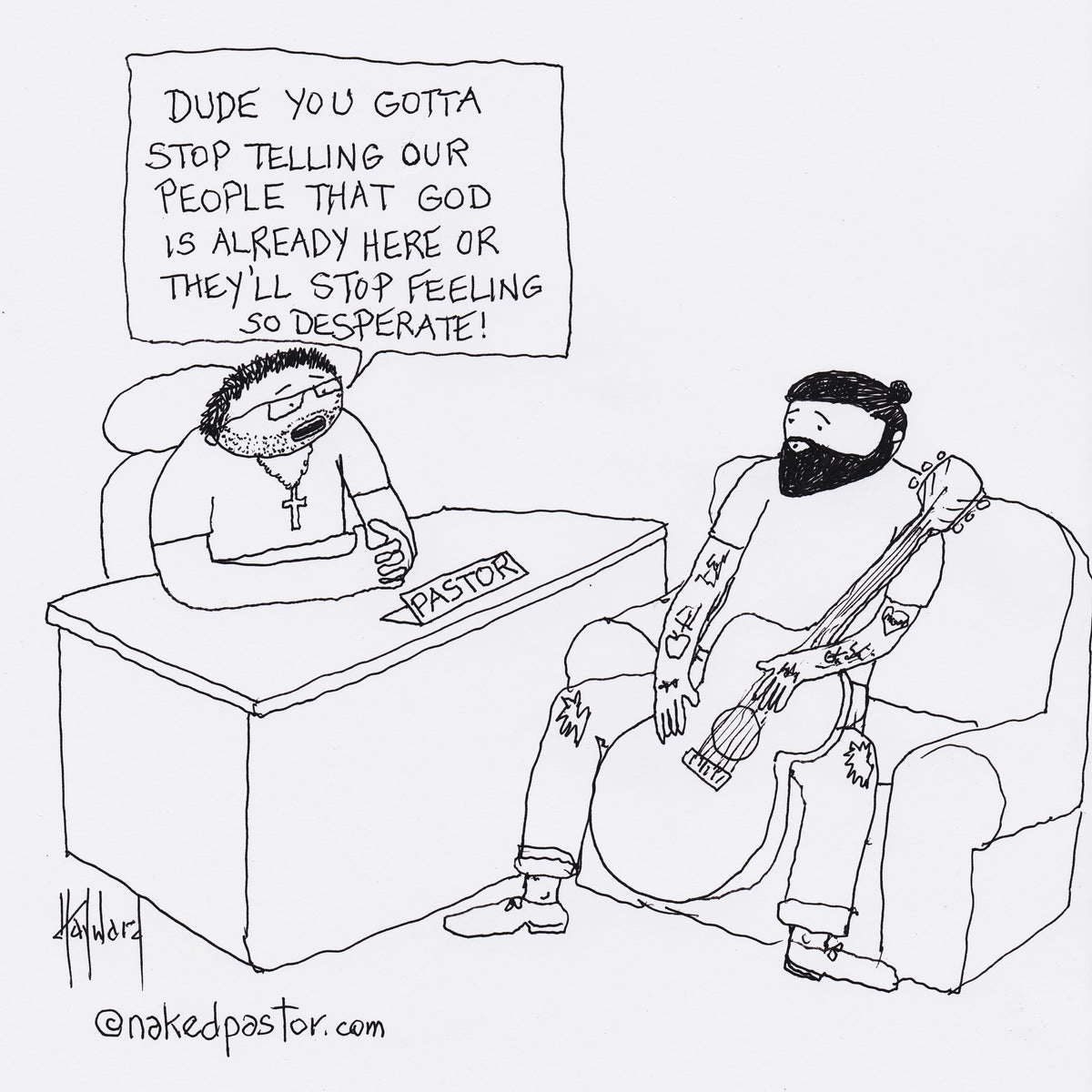 Desperation and Worship Digital Cartoon - by nakedpastor