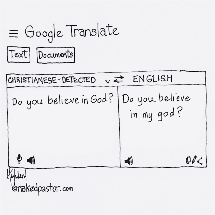 Do You Believe in My God Digital Cartoon - by nakedpastor