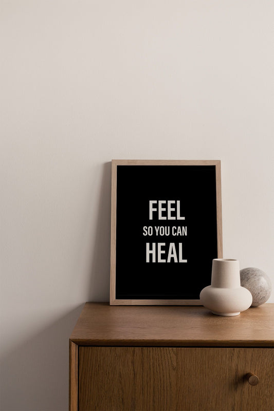 Feel So You Can Heal - Black