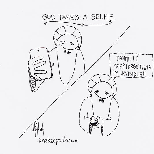God Takes a Selfie Digital Cartoon - by nakedpastor