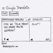 Google Translate "Can We Talk About Your Dress?" Digital Cartoon - by nakedpastor